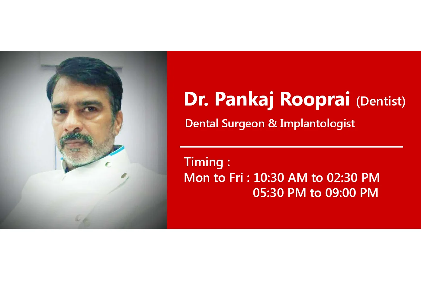 Dr. Pankaj (Dentist) 